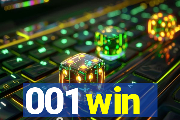 001 win